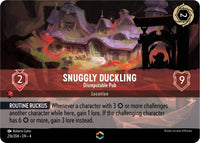 Snuggly Duckling - Disreputable Pub (Enchanted) (216/204) (Ursula's Return) by LAB7 Malta, Europe
