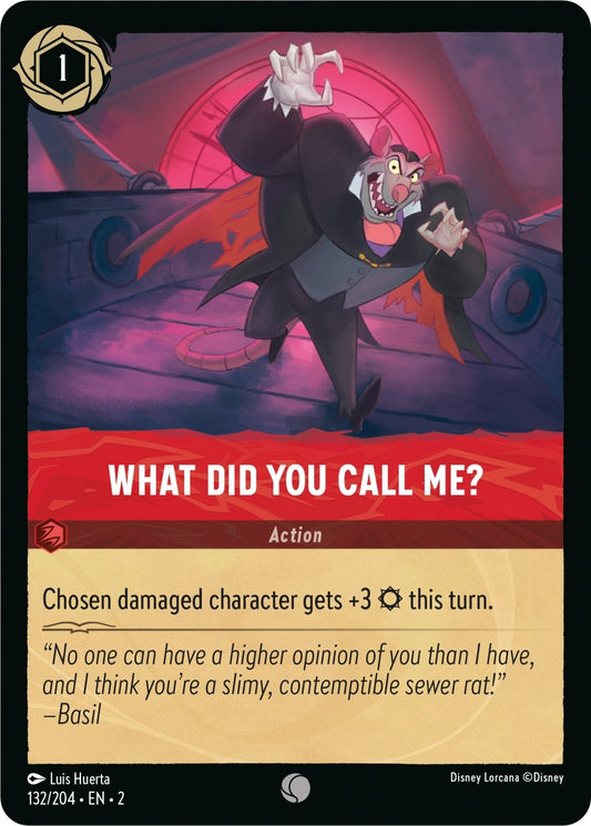 Disney Lorcana - What Did You Call Me? (132/204) (Rise of the Floodborn)